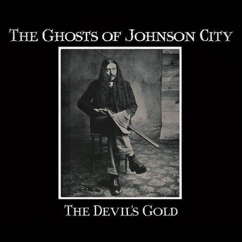 The Ghosts of Johnson City - The Devil's Gold