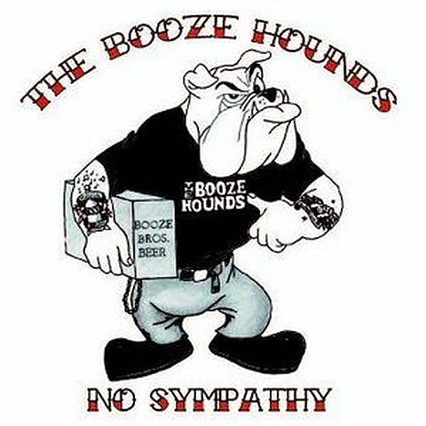 The Booze Hounds - No Sympathy