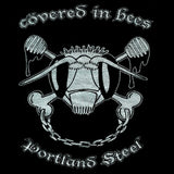 Covered In Bees - Portland Steel