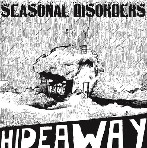 Seasonal Disorders - Hideaway